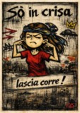 affiche-so-in-crisa-lascia-corre