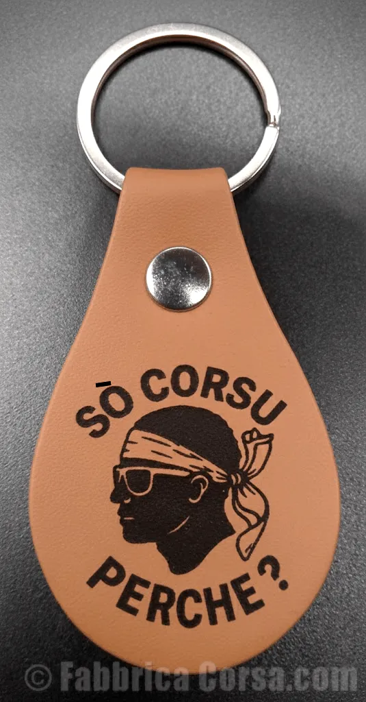 Porte-clé corse « Sò Corsu Perche ? »